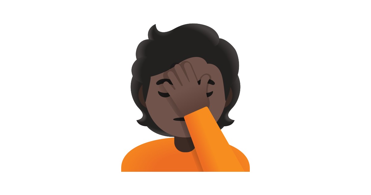 🤦🏿 Person Facepalming: Dark Skin Tone Emoji